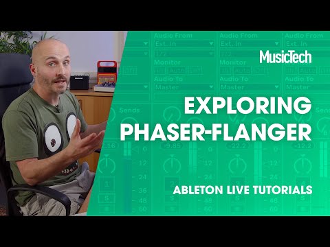 Ableton Live Tutorials: Exploring Ableton Live's Phaser-Flanger