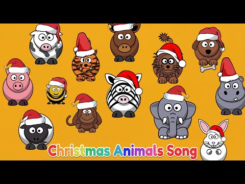 🎄 Merry Christmas! Animals | Christmas Animals Song for Kids