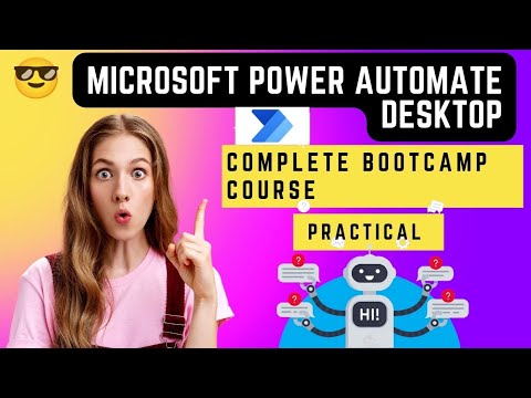 Microsoft Power Automate Desktop 2023 -  RPA MasterClass (Complete Practical Course)