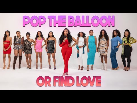 Ep 11: Pop The Balloon Or Find Love | With Arlette Amuli