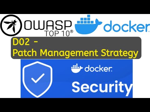 OWASP Docker Top 10 - D02 Patch Management Strategy | Docker Security #devsecops #owasp #docker