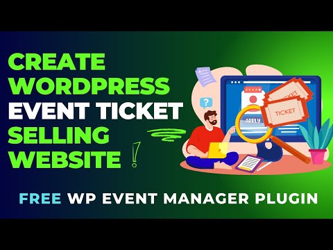 Free WP Event Manager Plugin | How To Create WordPress Event Ticket Selling Website