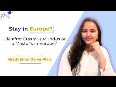 Watch This Before You Apply: What Happens After a Master’s in Europe? (Erasmus Mundus/Self-Funded)