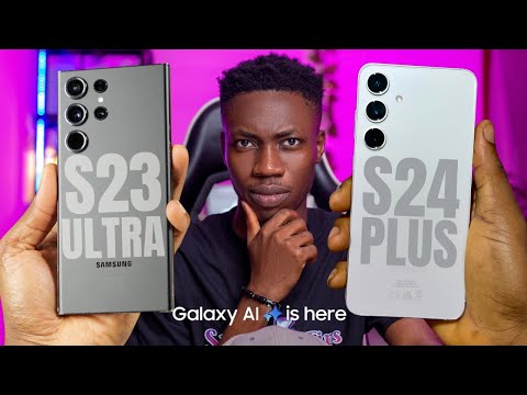 Samsung Galaxy S24 Plus vs Samsung Galaxy S23 ultra in 2025 - Which is the best buy? (Review)