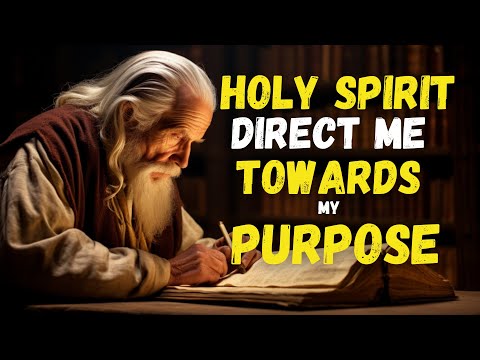 How the HOLY SPIRIT directs your STEPS to find your LIFE PURPOSE