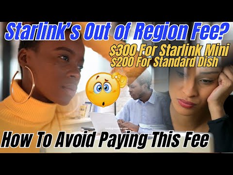 What is Starlink's Out of Region Fee & How to Avoid It