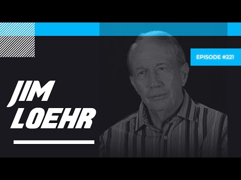 Jim Loehr - Pioneering Elite Performance Psychology for Sports, Business and Life!
