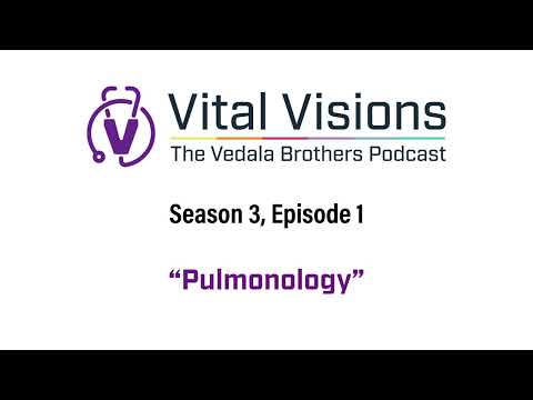 15. Pulmonology - Vital Visions Podcast