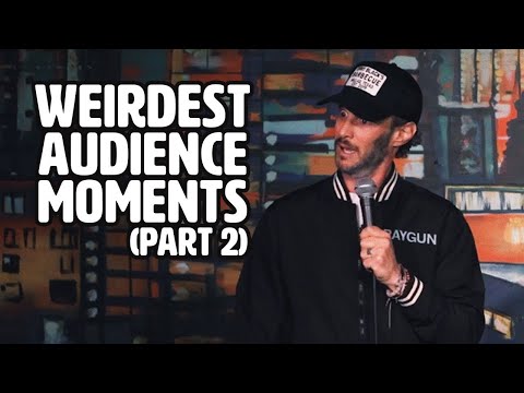 When Crowds Go Bad - Josh Wolf's Weirdest Audience Moments Part 2
