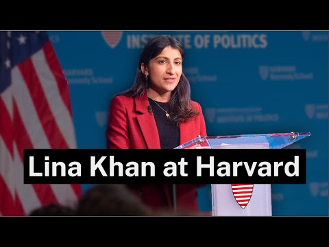 Lina Khan Speaks About Anti-Trust to the Harvard Kennedy School
