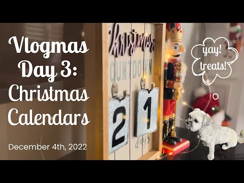 vlogmas: our christmas calendars