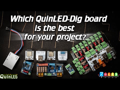 💡QuinLED💡Which board should you get?