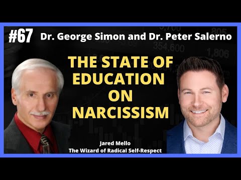 The State Of Education On Narcissism with Dr. George Simon AND Dr. Peter Salerno!