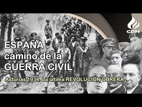 Revolución de ASTURIAS 1934. El PRÓLOGO de la GUERRA CIVIL.