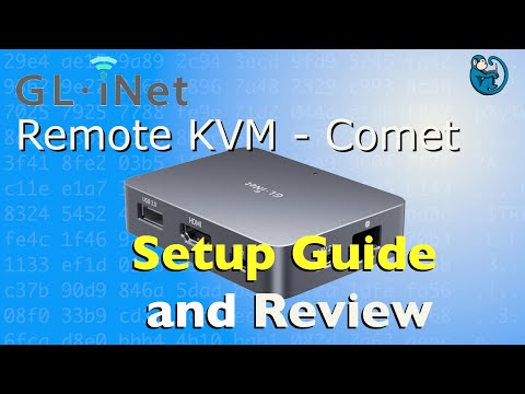 GL.iNet GL-RM1 Comet KVM - Product setup guide & Review