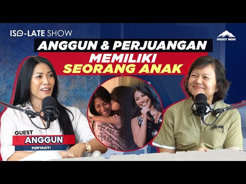 ANGGUN TENTANG LUKA & PERJUANGAN MEMILIKI ANAK! - Iso-Late Show #everestmedia