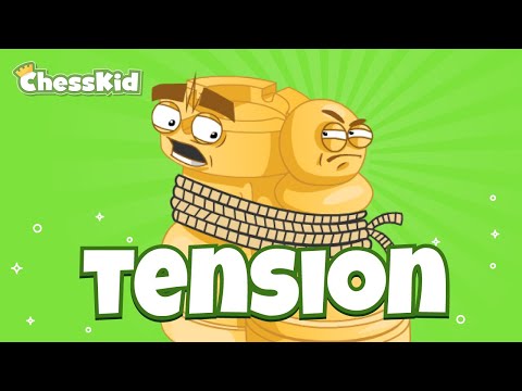 Tension | Chess Terms | ChessKid