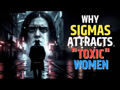 The SIGMA MALE Paradox: Why He Attracts (and LOSES) Toxic Women | Stoicism | @thepsychignition 