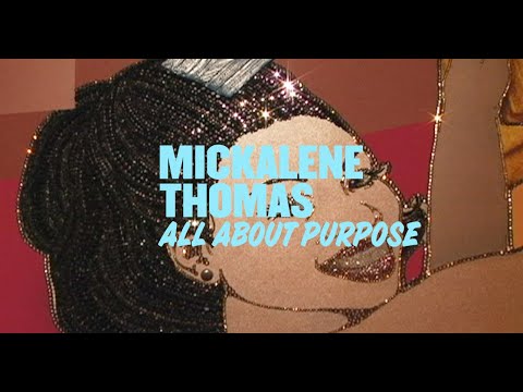 Mickalene Thomas on All About Purpose