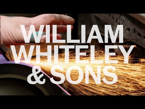 Sheffield Makes: William Whiteley & Sons Ltd