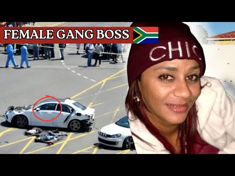 How South Africa’s Female GANG BOSS Was Gunned Down