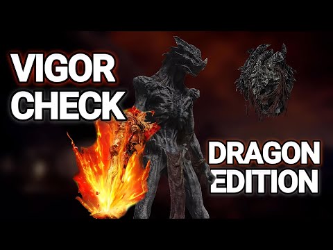 Vigor Check Dragon Edition | Elden Ring