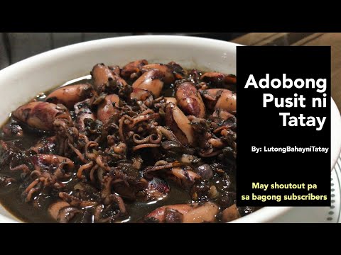 Adobong Pusit ni Tatay || Lutong Bahay ni Tatay