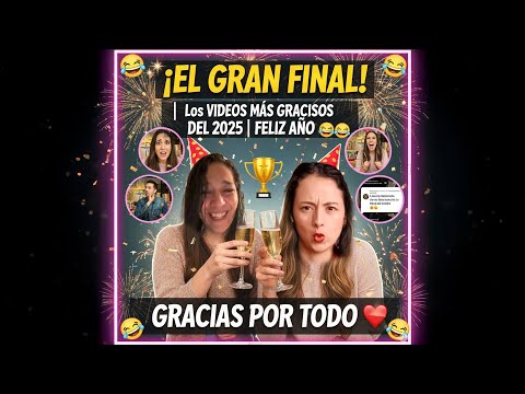 ✨ ¡EL GRAN FINAL! | Los VIDEOS MÁS GRACIOSOS del 2025 🥂🤣 | FELIZ AÑO