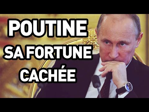 LA FORTUNE CACHÉE DE POUTINE