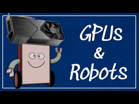 GPUs & Robots - The Easy Way