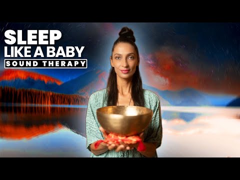 SLEEP Like A Baby | Sound Bath Healing Meditation | Vagus Nerve Reset