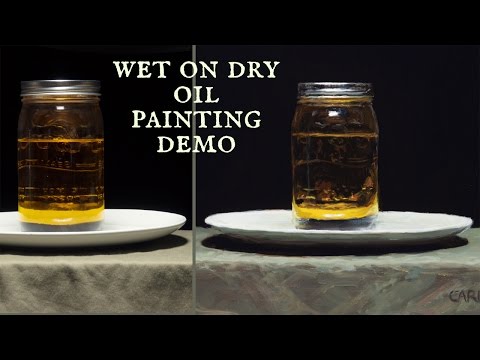 Oil Painting Demo - Painted from Life - Wet on Dry - Jar of Oil