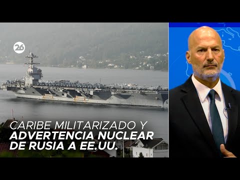 🚨 Caribe militarizado y advertencia nuclear de Rusia a EEUU | El análisis de Andrés Repetto
