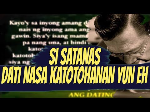 Ang Dating Kalagayan Ni Satanas [ Ngayon alam mo na bakit may mga mababait  rin sa taong masama ]