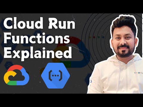 Cloud Run Functions Explained: evolution from Cloud Function to Cloud Run Function