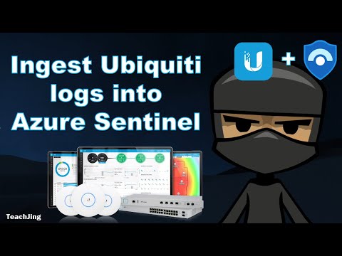 Azure Sentinel Lab Series | Ingest Ubiquiti logs into Azure Sentinel | EP7
