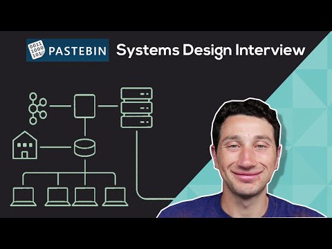 Design PasteBin | Systems Design Questions 3.0 With Ex-Google SWE