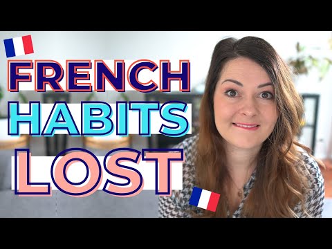 FRENCH HABITS I'VE LOST 😢 The French People Habits I am losing by not living in France!
