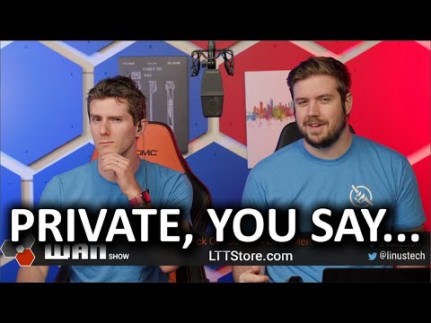 PIA Executives Give THEIR Side of the Story - WAN Show Feb 7, 2020