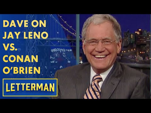Dave On Jay Leno Vs. Conan O'Brien | Letterman