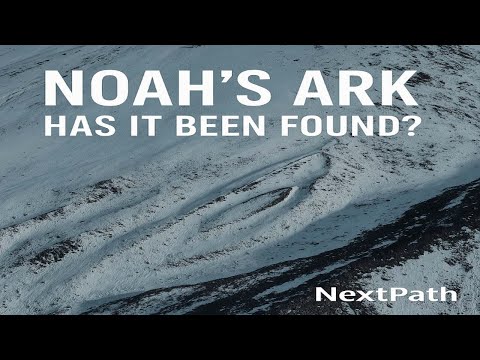 Noah's Ark: Has It Been Found?