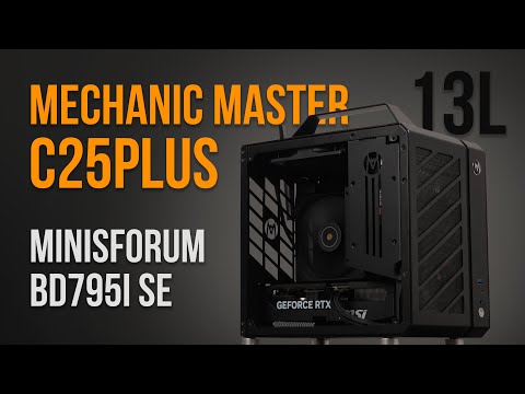 Mechanic Master C25Plus MINI ITX Gaming PC Build | Minisforum BD795I SE | Ryzen 9 7945HX | RTX 5070