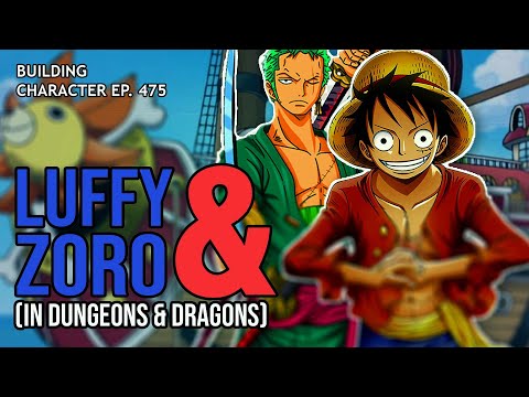 How to Play Luffy and Zoro in Dungeons & Dragons (One Piece Build for D&D 5e)