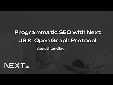 Programmatic SEO with Next JS & Open Graph Protocol