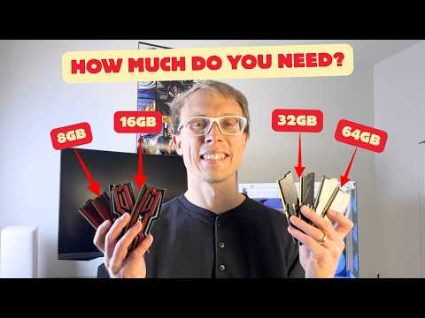 Some RAM. Lotta RAM. ALL the RAM — 8GB vs 16GB vs 32GB vs 64GB Tested