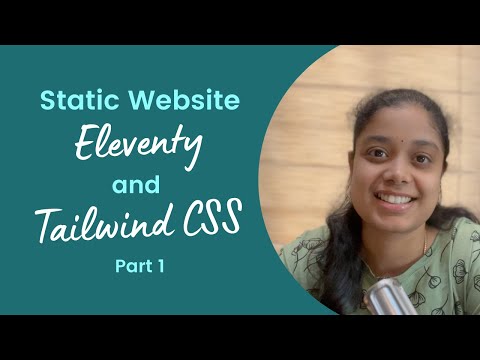 Build a Simple Static Website with Eleventy and Tailwind CSS and Deploy to Netlify - Part 1