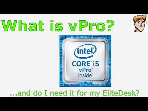 vPro for EliteDesk 800. What is it and do I need it?