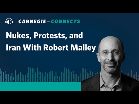 Nukes, Protests, and Iran With Robert Malley | Carnegie Connects