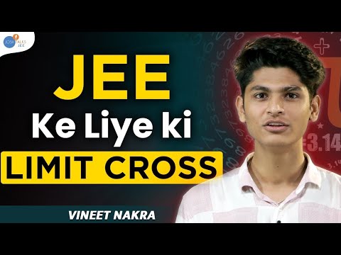 यही समय है जान लगा दो, IIT तुम्हारा है | JEE Motivation & Preparation | @Vineet Nakra  @Josh Talks JEE