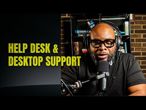 Help Desk & Desktop Support Your First Step Into Tech